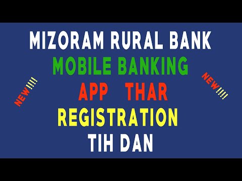 New Mizoram Rural Bank  Mobile Banking Registration tih dan