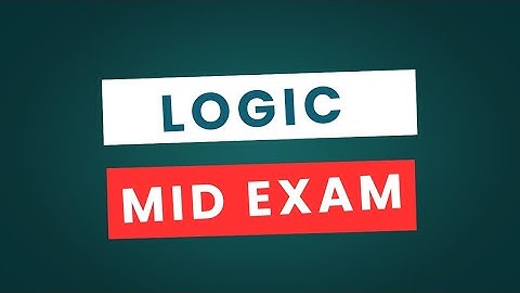 Logic Mid Exam || jimma  University 2016