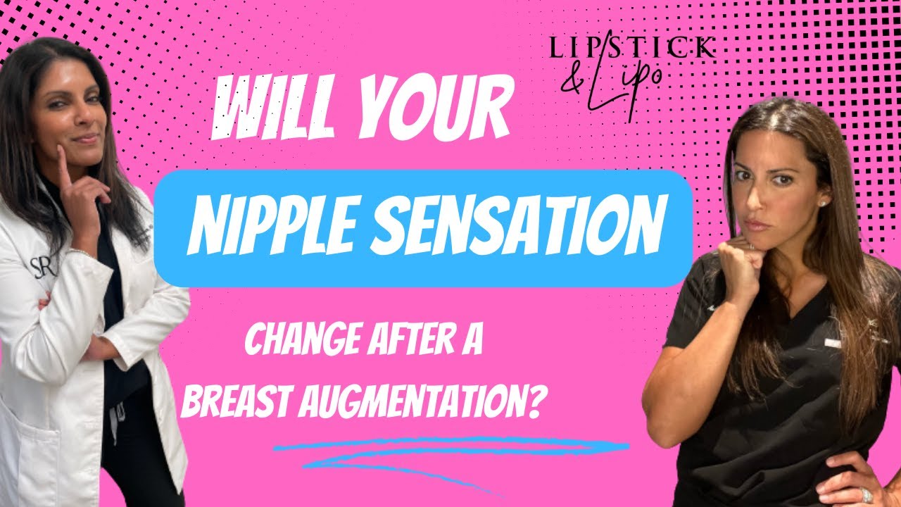 will-your-nipple-sensation-change-after-a-breast-augmentation-youtube