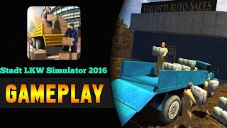 Stadt LKW Simulator 2016 | Android Gameplay Deutsch screenshot 1