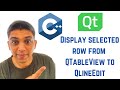 QT C++ GUI Tutorial - Display selected row from QTableView to QlineEdit