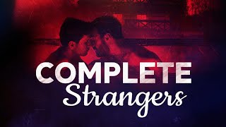 Complete Strangers — Official Trailer | Fearless