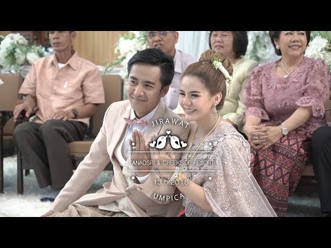 J I R A W A T+ U M P I C A Wedding Film at Tanaosri & Creekside Resort  ratchaburi