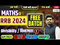 Maths   Divisibilty   01 for Railway Exam 2024  UP POLICE  EMRS  NVS