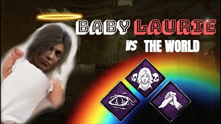 BABY LAURIE VS THE WORLD | Adept Laurie Challenge - Dead by Daylight