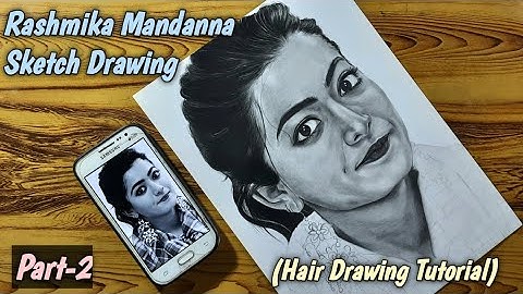 Rashmika Mandanna Sketch Drawing Part-2 (hair drawing tutorial )
