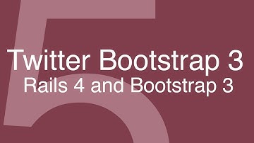 Twitter Bootstrap 3 Tutorials 5: Using Ruby on Rails 4 and Twitter Bootstrap 3 with sass