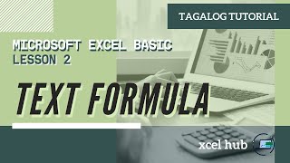MS Excel Basic - Text Function | Tagalog Tutorial