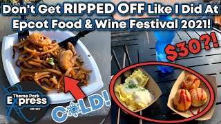 DON'T MAKE THESE FOOD & WINE MISTAKES! Best & Worst Epcot International Food & Wine Festival 2021