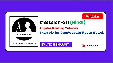 CanActivate Route Guard Example in Angular | Angular tutorial in Hindi (Session-211)