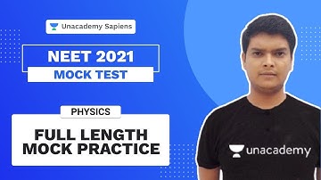 #1 Full Length Mock Practice | Mock Test | Physics NEET | Piyush Kamal | Unacademy Sapiens
