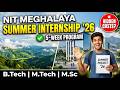 NIT Meghalaya Summer Internship 2026 🔥 | 5 Week Program + Stipend 😳 | Full Apply Process