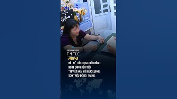 Triệt phá đường dây rửa tiền, lừa đảo xuyên quốc gia hơn 2.000 tỷ đồng