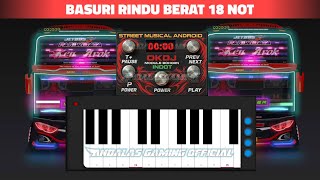 Telolet Basuri Rindu Berat 18 Not Modul Okdj Versi Pianika || Basuri Pianika