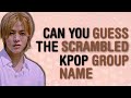 KPOP GAMES | GUESS THE SCRAMBLED KPOP GROUP NAMES