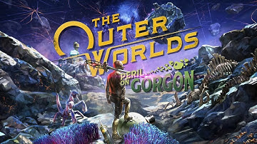 The Outer Worlds - Peril on Gorgon DLC Gameplay Part 1