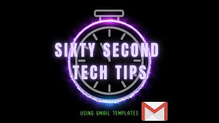 Sixty Second Tech Tips: Using Gmail Templates Wealth