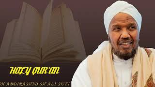 HOLY QUR'AN | Surah 66 | At-tahrim | Sh. Abdirashid Sh. Ali Sufi.