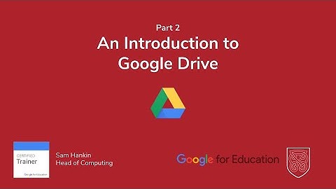 An Introduction to Google Drive (The G Suite Guide - Part 2)
