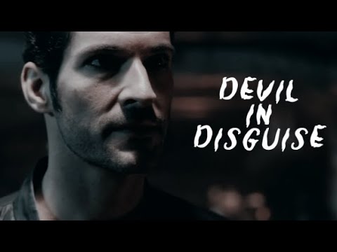 LUCIFER MORNINGSTAR || Devil In Disguise