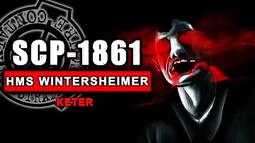 SCP-1861 - The Crew of the HMS Wintersheimer