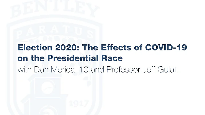 Election 2020: The Effects of COVID-19 on the Presidential Race