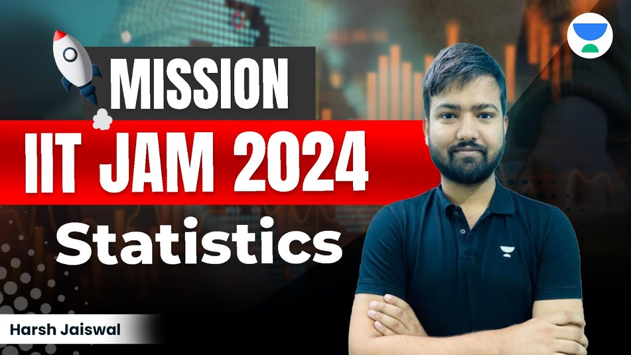 Mission IIT JAM 2024 Statistics Harsh Jaiswal Unacademy Live YouTube