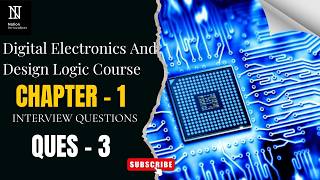 Number System | Interview Question 3 | Digital Electronics &amp; Design Logic Course