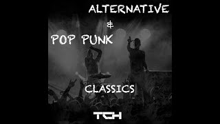 TCH - ALTERNATIVE & POP PUNK CLASSICS