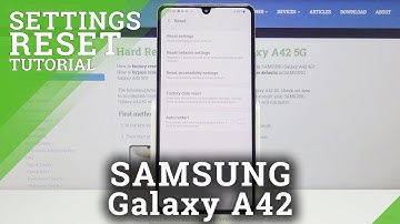 How to Bring Back Default Settings in Samsung Galaxy A42 - Reset Settings