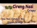 Cara Membuat Cireng Nasi Crispy | Sisa nasi bisa di buat cireng loh