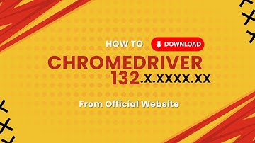 How to Download Chrome Driver 132 #chromedriver #webdriver #selenium