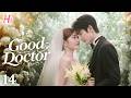 【Multi-sub】EP14 | Good Doctor | Genius Doctor Caught Between Love, Betrayal, and Survival