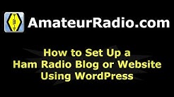 How to Set Up a Ham Radio Blog or Website Using WordPress