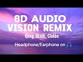 Qing Madi, Chlöe - Vision Remix (lyrics) | 8D Audio
