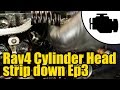 Toyota Rav4 cylinder head strip & piston removal - Ep3 #1117
