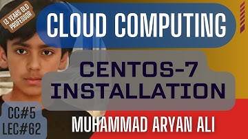 CENTOS-7 Installation [CC#5] [Lec#62]