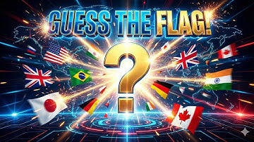 How Many Flags Can You Identify? Guess the Flag Game!