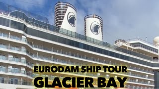 Eurodam Ship Tour || Alaskan Cruise || Glacier Bay