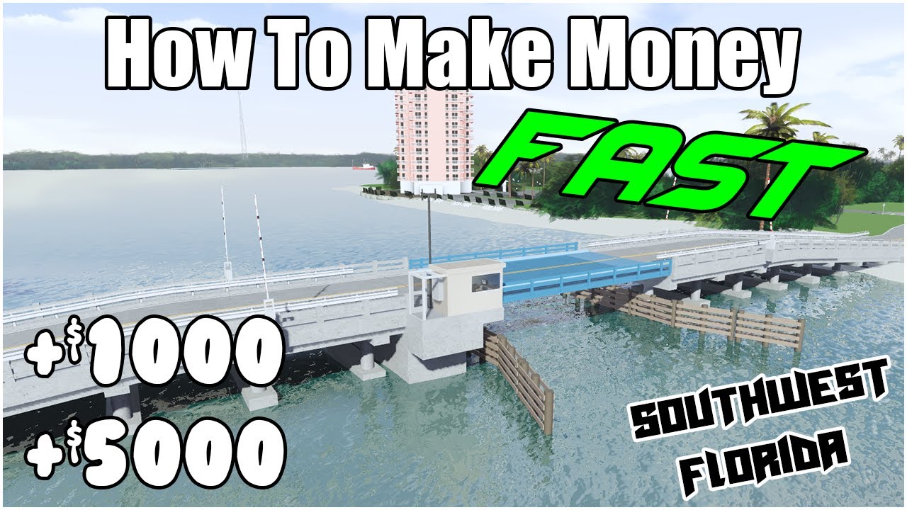 How to get money fast in southwest florida roblox