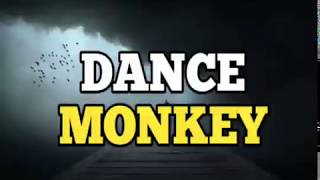 Dj Dance Monkey-(Lirik dan Terjemah Bahasa Indonesia)