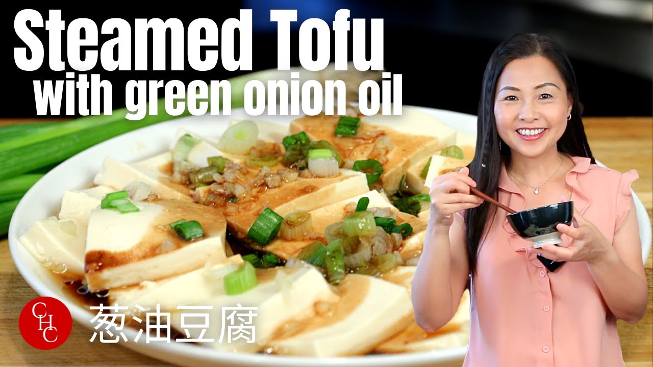 Steamed Tofu with Green Onion Oil, no-sweat cooking for the summer 葱油豆腐 | ChineseHealthyCook