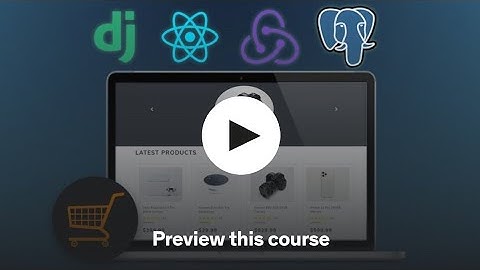 Django with React | An Ecommerce Website