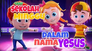 Dalam nama YESUS ada kemenangan - Lagu Sekolah Minggu