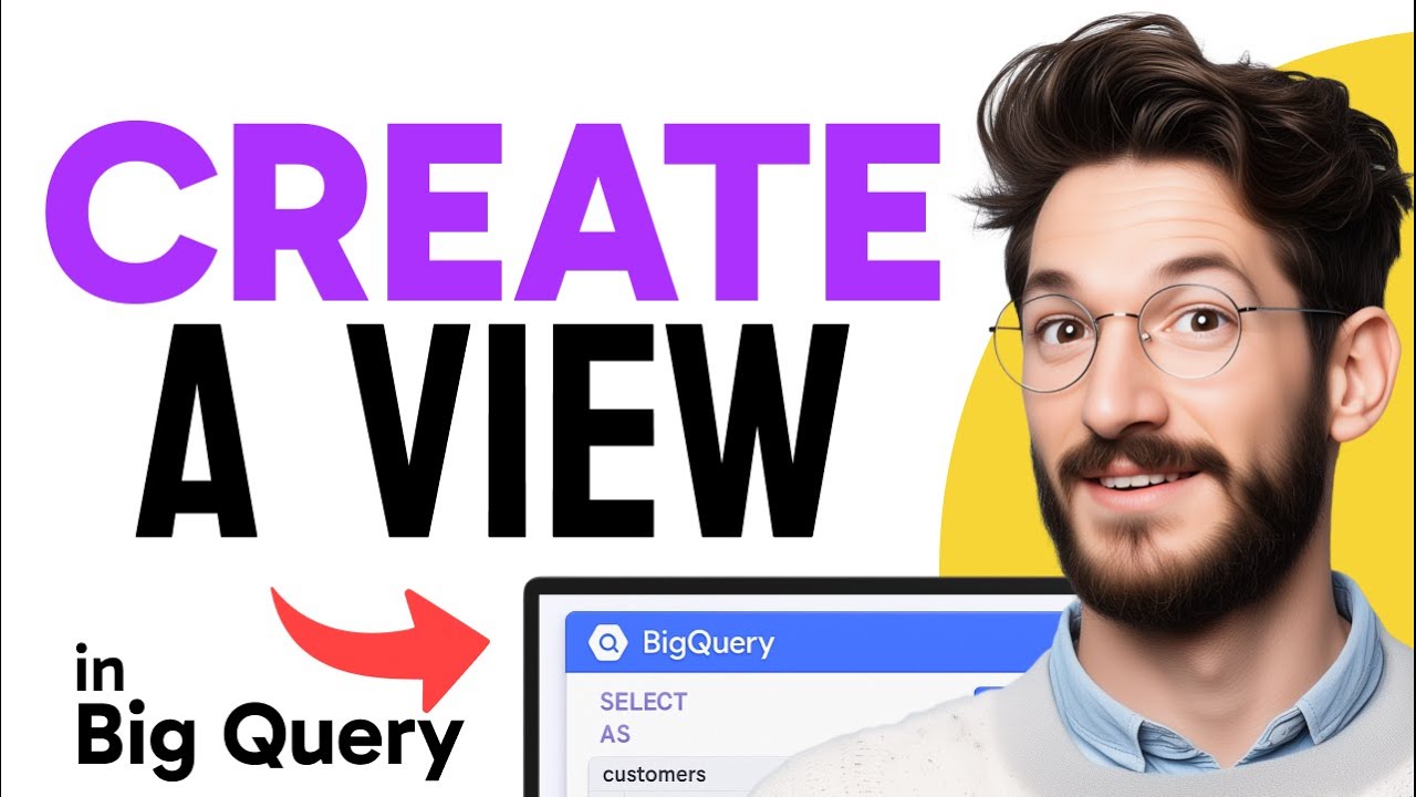 How to CREATE a VIEW in BigQuery (Step by Step) - YouTube