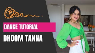 Dhoom Tanna I Bollywood Dance Tutorial I Beginner Bollywood Dance I Deepika Padukone