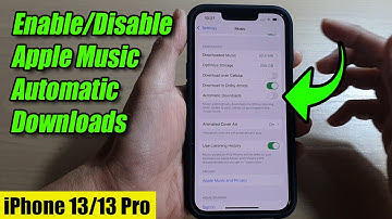iPhone 13/13 Pro: How to Enable/Disable Apple Music Automatic Downloads