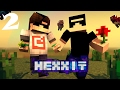Minecraft: HEXXIT #2 - SONUNDA EVİ YAPIYORUZ!