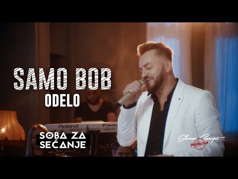 SAMO BOB - ODELO (Official Live Video 2019)