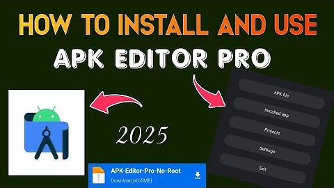 How to install and use APK editor pro||mod using APK editor pro||Any android 2025